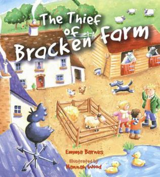 Hardcover The Thief of Bracken Farm (Storytime) Book