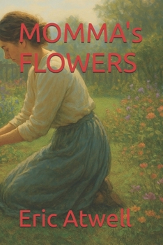 Paperback MOMMA's FLOWERS Book