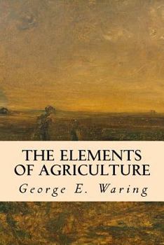 Paperback The Elements of Agriculture Book