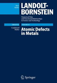 Hardcover Atomic Defects in Metals / Atomare Fehlstellen in Metallen Book