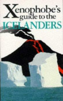The Xenophobe's Guide to the Icelanders - Book  of the Xenophobe's Guide