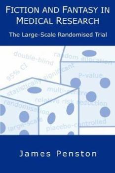 Paperback Fiction and Fantasy in Medical Research: The Large Scale Randomised Trial Book