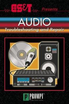 Hardcover ES&T Presents Audio Troubleshooting & Repair Book