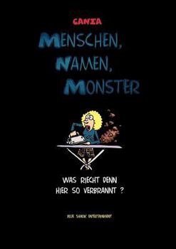 Paperback Menschen, Namen, Monster: Was riecht denn hier so verbrannt ? [German] Book