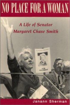Paperback No Place for a Woman: A Life of Senator Margaret Chase Smith Book