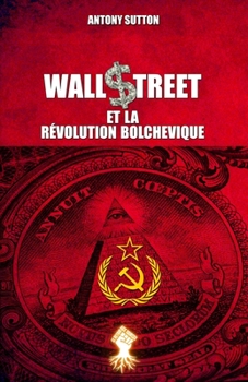 Paperback Wall Street et la révolution bolchevique: Nouvelle édition [French] Book