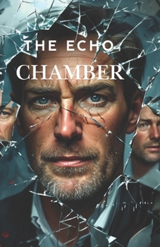 THE ECHO CHAMBER
