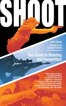 Shoot: Your Guide to Shooting and Competition