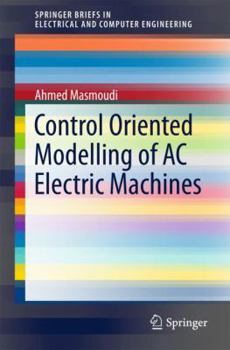 Paperback Control Oriented Modelling of AC Electric Machines Book