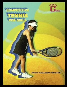 Paperback Competitive Tennis for Girls Book