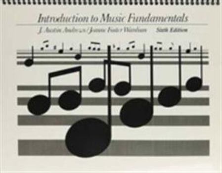 Introduction To Music Fundamentals (6th Edition)