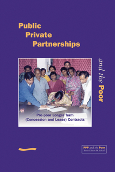 Paperback PPP and the Poor: Pro-Poor Longer Term (Concession and Lease) Contracts Book