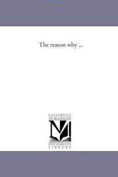 Paperback The Reason Why ... Book