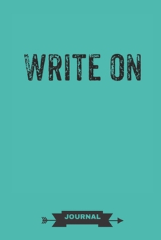 Paperback Write On Journal: Author Gifts - Small Lined Notebook (Card Alternative) (Teal) Book