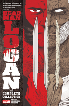 Dead Man Logan: The Complete Collection - Book  of the Old Man Logan (Collected Editions)