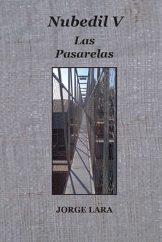 Paperback Nubedil V - Las Pasarelas [Spanish] Book