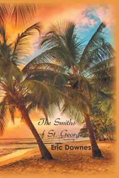 Paperback The Smiths of St. George Book