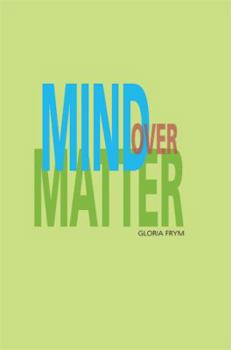 Paperback Mind Over Matter: A Tribute to Poetry Book