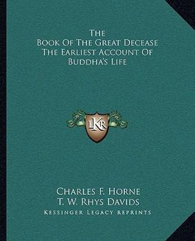 Paperback The Book Of The Great Decease The Earliest Account Of Buddha's Life Book