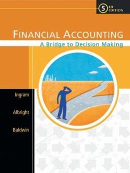 Hardcover Financial Accounting: A Bridge to Decision Making Book