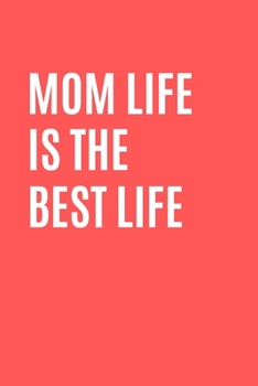 Mom Life Is The Best Life: Christmas Gift Mom Life is The Best Life Womens T Shirt Gift for Mom Christmas Shirt Awesome Mom Shirt Mother Gift