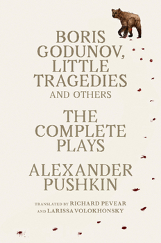 Paperback Boris Godunov, Little Tragedies, and Others: The Complete Plays Book