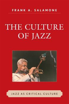 Paperback The culture of jazz: Jazz as Critical Culture Book