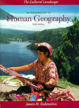 The Cultural Landscape: An Introduction to Human Geography
