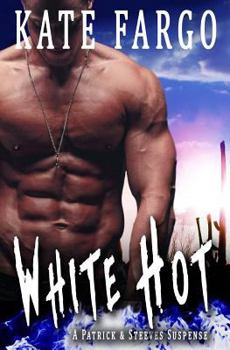 Paperback White Hot: A Patrick & Steeves Suspense Book