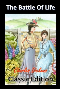 Paperback The Battle of Life: with original illustrations Book