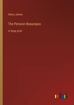 Paperback The Pension Beaurepas: in large print Book