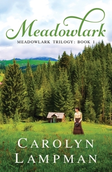 Paperback Meadowlark: Meadowlark Trilogy Book 1 Book