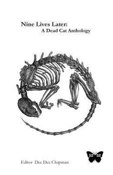Paperback Nine Lives Later: A Dead Cat Anthology Book