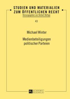 Hardcover Medienbeteiligungen politischer Parteien [German] Book