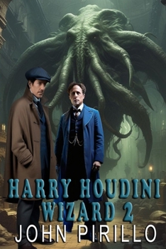 Harry Houdini, Wizard 2