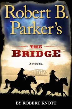 Hardcover Robert B. Parker's the Bridge Book