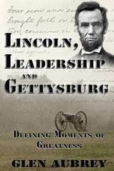 Paperback Lincoln, Leadership and Gettysburg Book