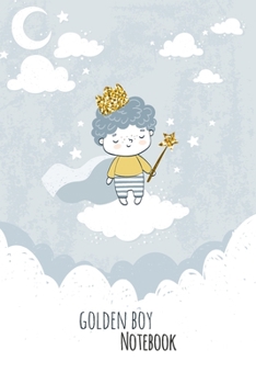 Paperback Notebook Journal: Golden Boy Gratitude Journal Notebook Diary Record for Children Boys Teens With Daily Prompts to Writing and Practicin Book