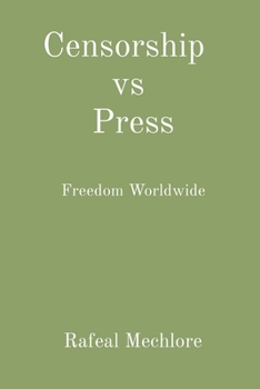 Paperback Censorship vs Press: Freedom Worldwide Book