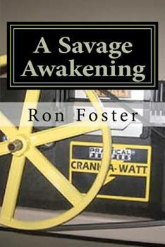 Paperback The Savage Awakening: A Preppers Perspective Book