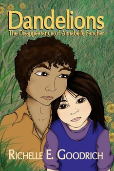 Paperback Dandelions: The Disappearance of Annabelle Fancher Book