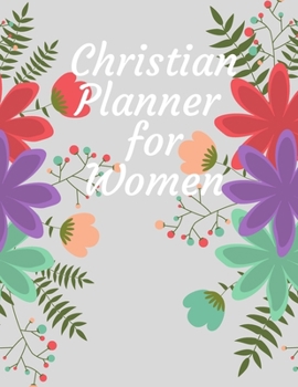 Paperback Christian Planner for Women: Prayer Journal and Planner for Women With Quotes Christian Gift Book