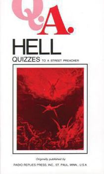Paperback Q.A. Quizzes to a Street Preacher: Hell Book