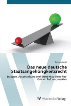 Paperback Das neue deutsche Staatsangehörigkeitsrecht [German] Book