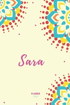 Sara Planner 2020: Planner Settimanale con Calendario Mensile e Annuale I Date Importante I Osservazioni I Focus Mensile I Obietivi Mensiili e con ... I Per nuovo anno I A5 (Italian Edition)