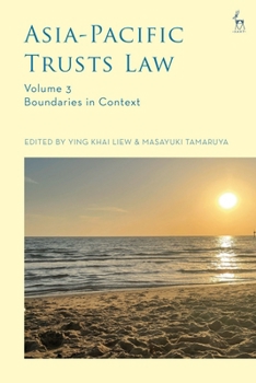 Paperback Asia-Pacific Trusts Law, Volume 3: Boundaries in Context Book