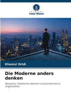 Paperback Die Moderne anders denken [German] Book
