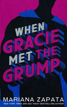 Paperback When Gracie Met The Grump Book