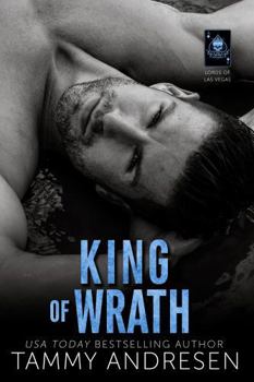 King of Wrath (Lords of Las Vegas) - Book #3 of the Lords of Las Vegas