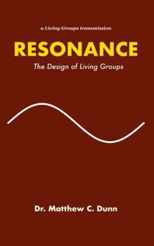 Paperback RESONANCE: The Design of Living Groups Book